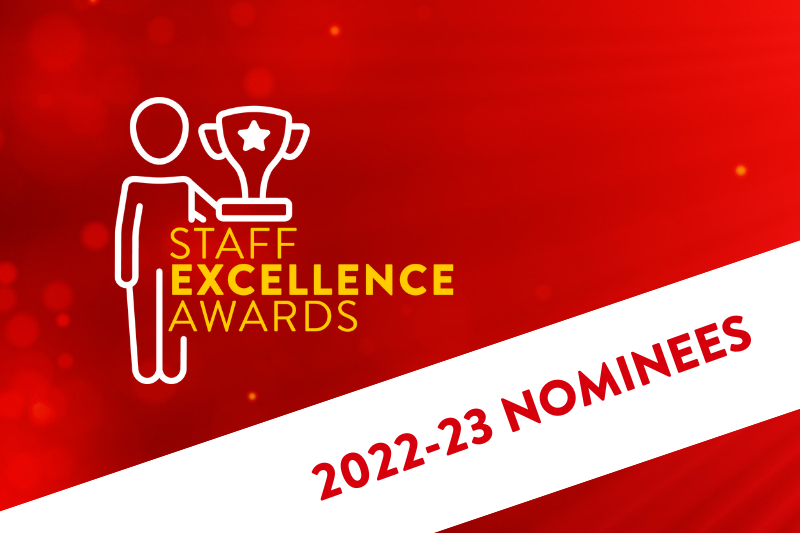 Image shows Staff Excellence Awards logo and reads: 2022-23 NOMINEES